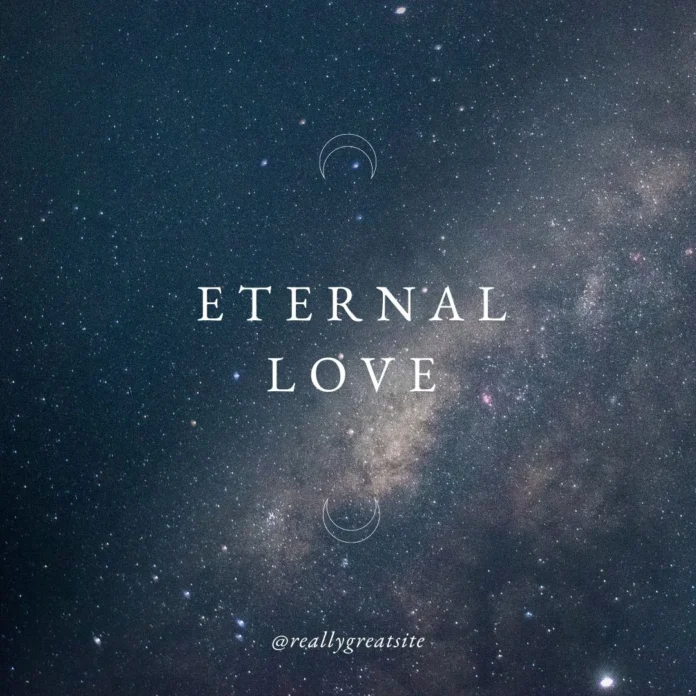 Eternal love